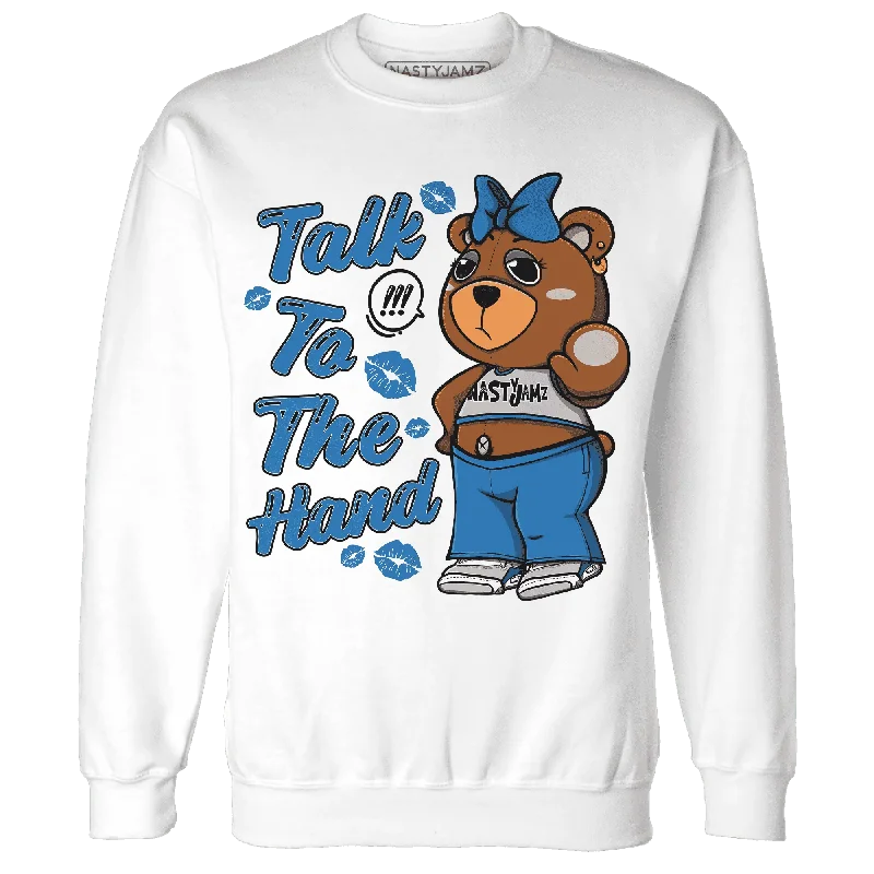 NastyJamz Industrial Blue 4s Sweatshirt Match Talk To The Hand BERNIE