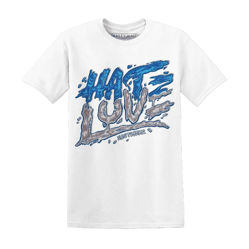 NastyJamz Industrial Blue 4s T-Shirt Match Love Hate