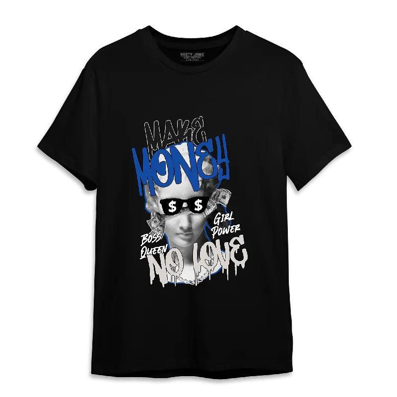 NastyJamz Air Max 1 86 Royal T-Shirt Match Make Money No Love