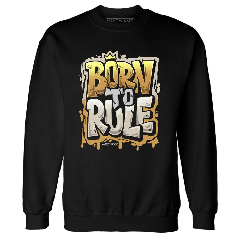 AM 1 SC Bronze NastyJamz Sweatshirt Match Born To Rule