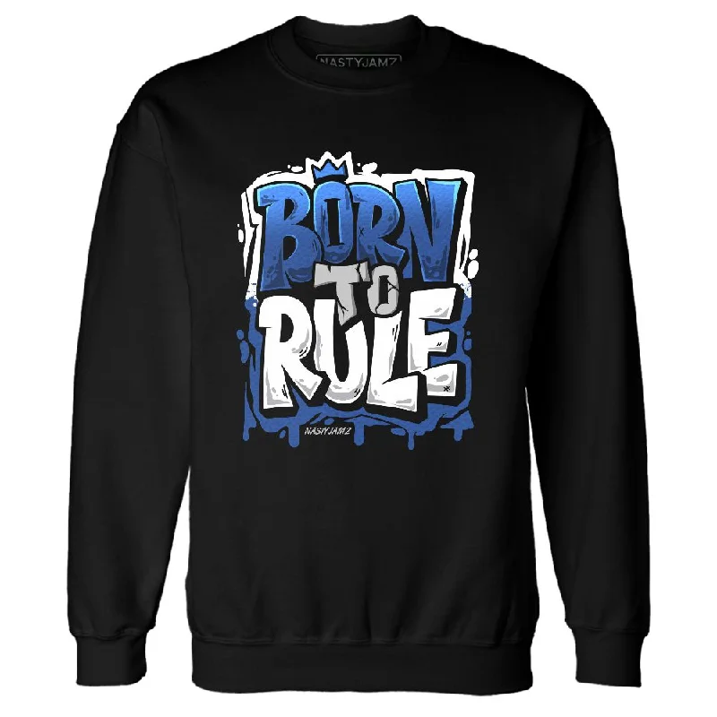 Blueberry 12s NastyJamz Sweatshirt Match Born To Rule