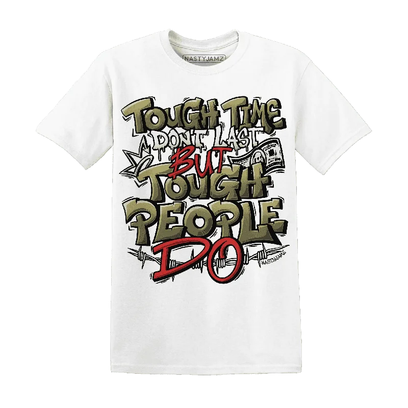 NastyJamz Medium Olive 1s T-Shirt Match Tough People Never Fall