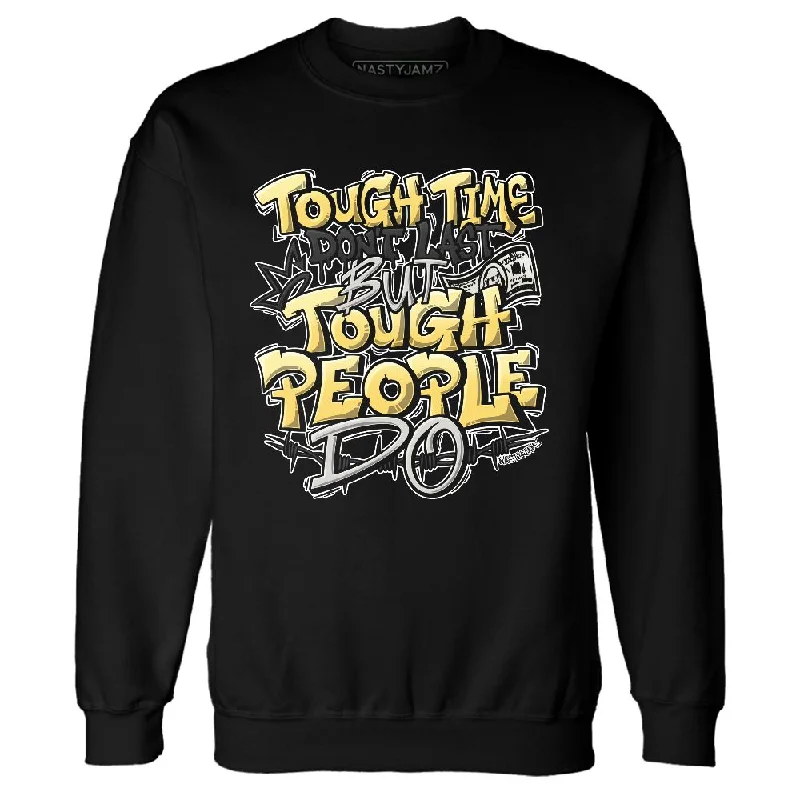 PT Metallic Gold White 12s NastyJamz Sweatshirt Match Tough People Never Fall