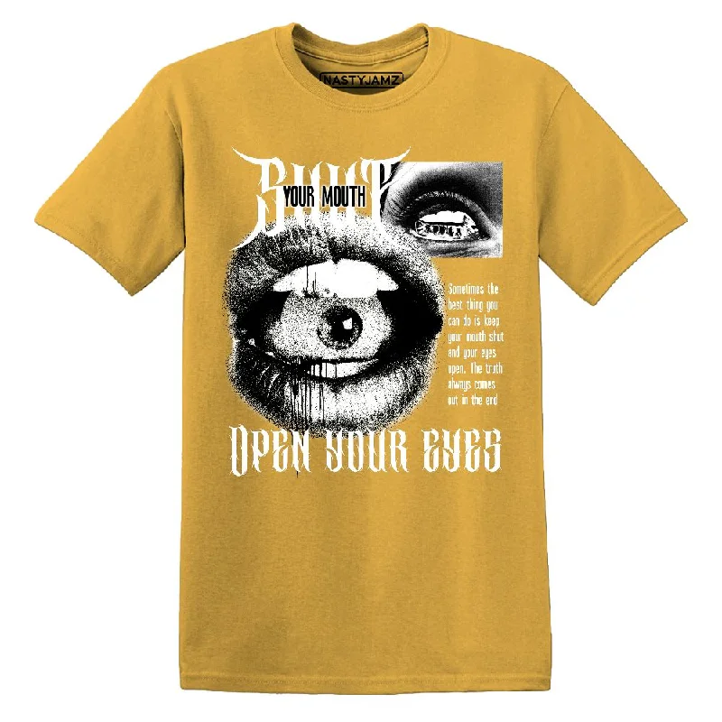 Versatile And Stylish Unisex Apparel Yellow Ochre 6s NastyJamz Premium T Shirt Match Shut Your Mouth